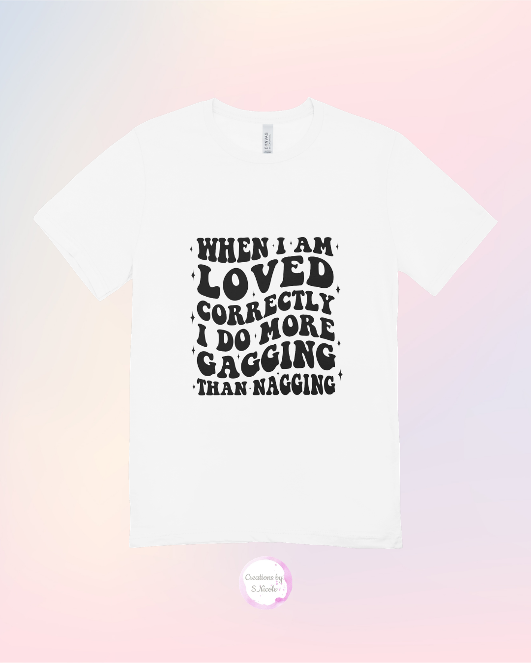 More Gagging Less Nagging