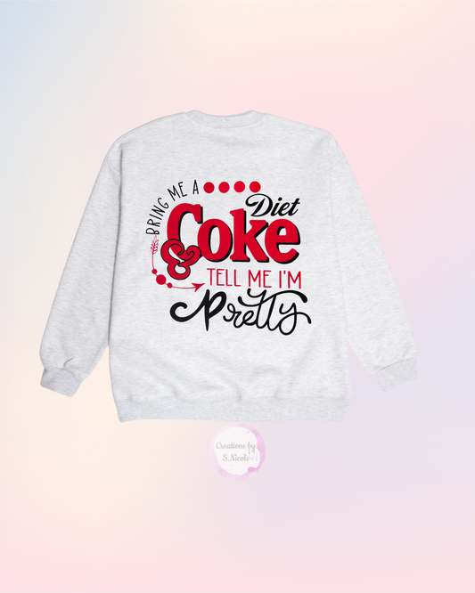 Diet Coke & Tell Me I'm Pretty